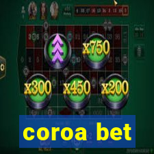 coroa bet